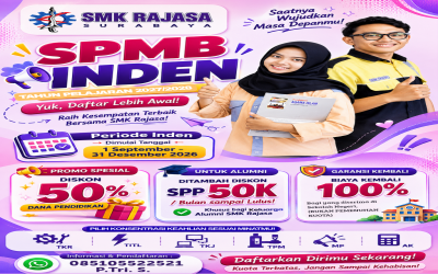 Telah DiBuka Periode Inden!! Sistem Penerimaan Murid Baru SMKS RAJASA SURABAYA Tahun Ajaran 2027 - 2028