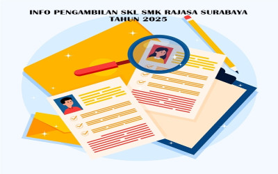 INFO PENGAMBILAN SKL SMK RAJASA SURABAYA TAHUN 2025
